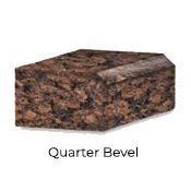 Quarter Bevel Edge